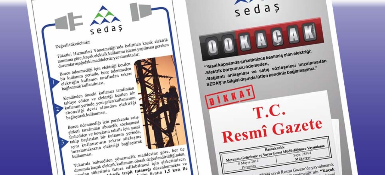 SEDAŞ, kaçak enerjiyle mücadele kapsamında yeni bir projeyi hayata geçiriyor