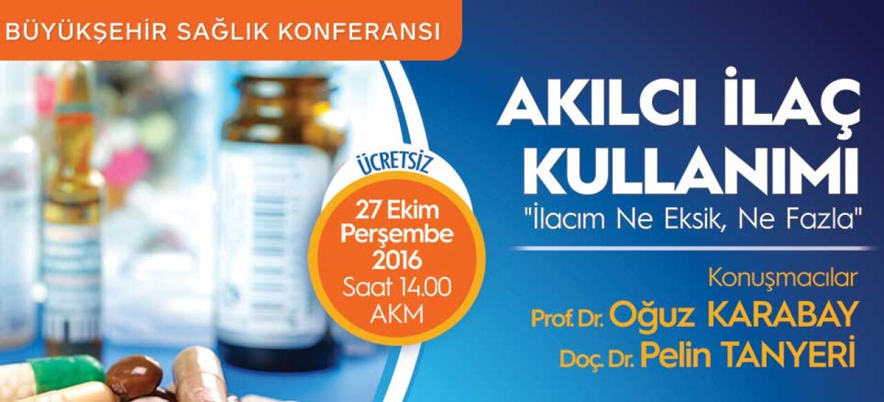 Akıllı İlaç Kullanımı Bu Konferansta