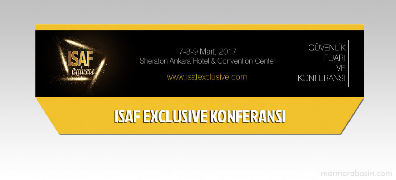 ISAF Exclusive 7 Mart 2017'de başlıyor