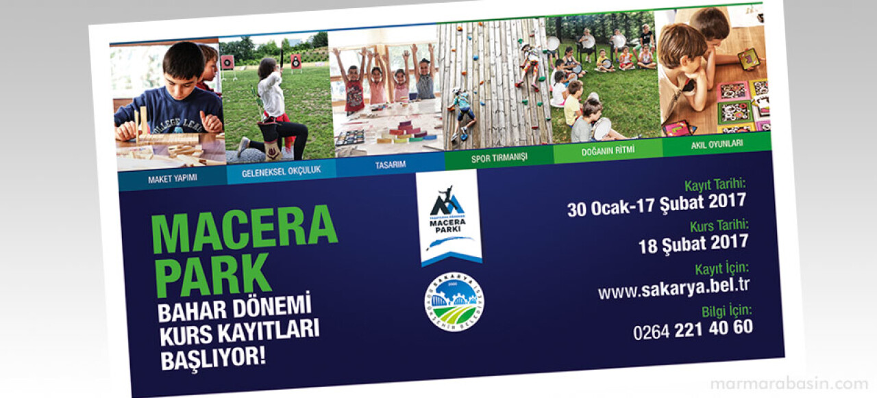 Sakarya Macera Park’ta Bahar Dönemi kayıtları başladı