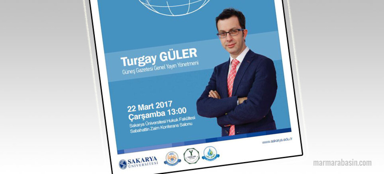 Turgay Güler SAÜ’de Konferans Verecek