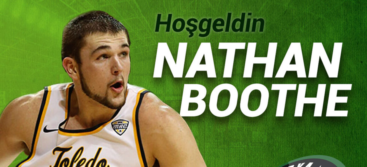 SBB Basket Nathan Boothe’yi kadrosuna kattı