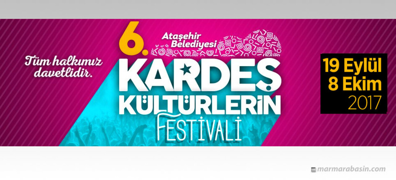 6. Kardeş Kültürlerin Festivali programında ertelemeler yapıldı