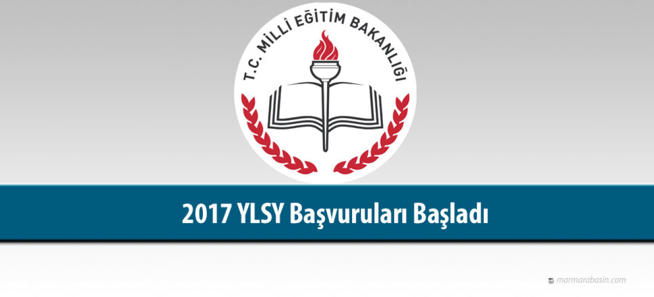 2017 YLSY başvuruları başladı