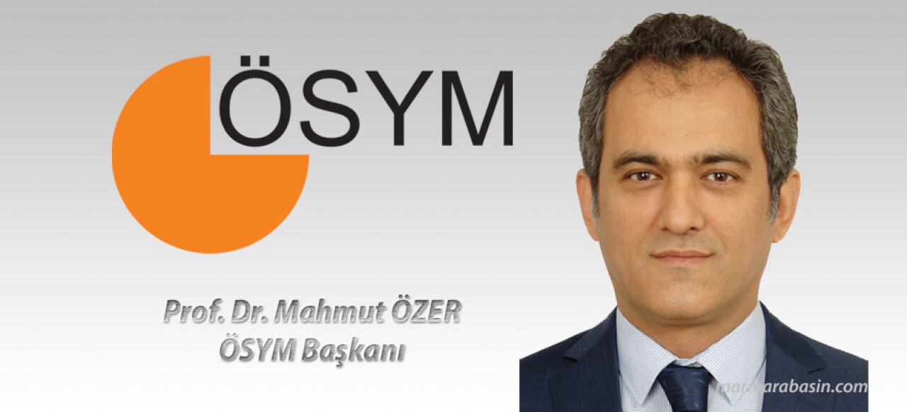 Prof. Dr. Mahmut Özer ÖSYM Başkanı oldu