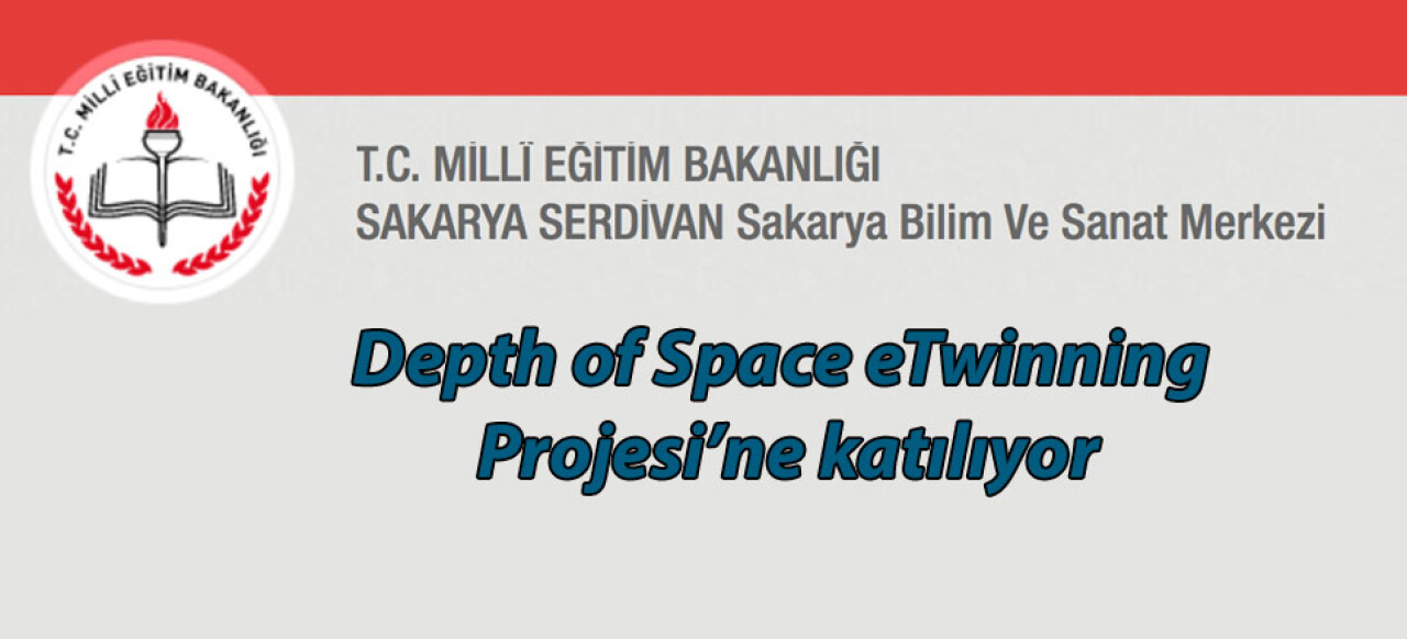 Sakarya Bilsem, Depth of Space eTwinning Projesi’ne katılıyor