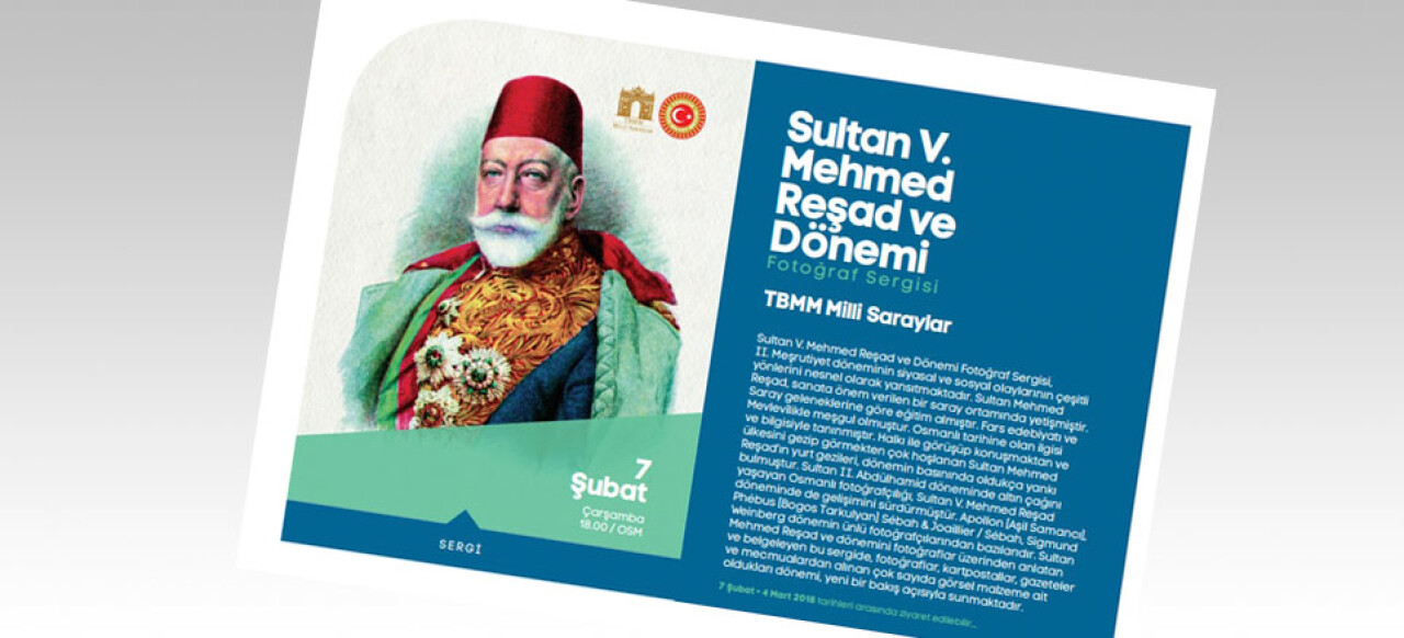 ‘Sultan V. Mehmed Reşad ve Dönemi’ Sergisi