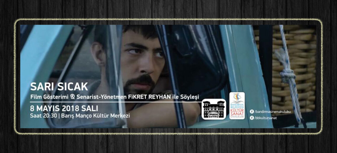 Sarı Sıcak Film Gösterimi