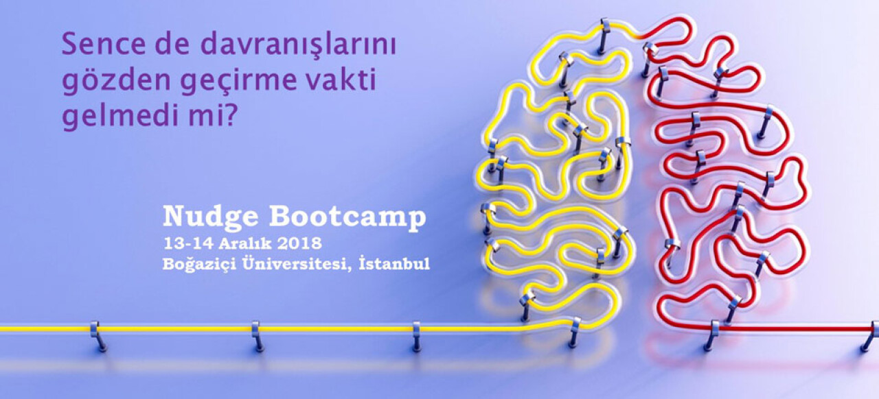 'Nudge Bootcamp' Boğaziçi Üniversitesi’nde