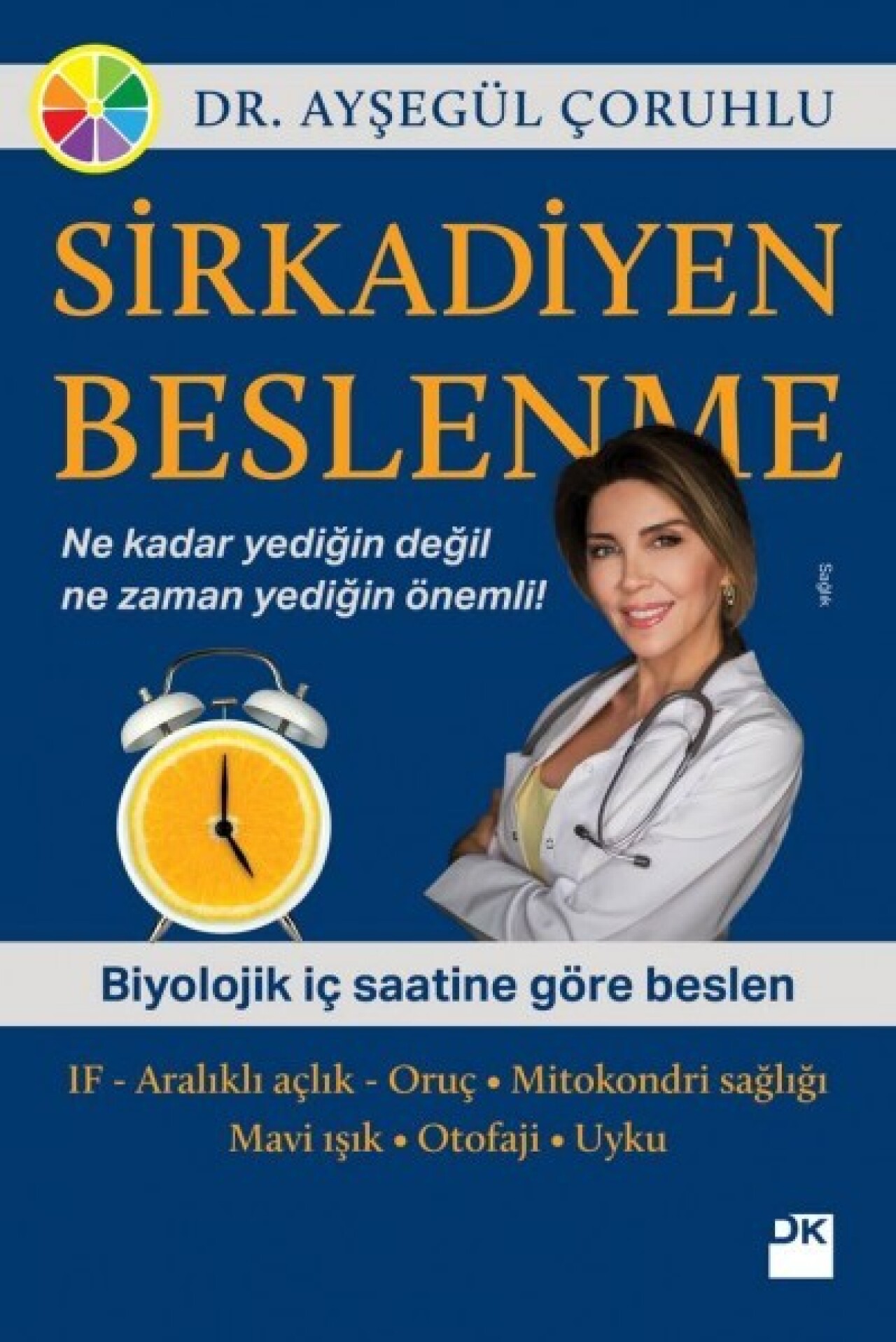 Ayşegül Çoruhlu’dan yeni kitap: Sirkadiyen Beslenme