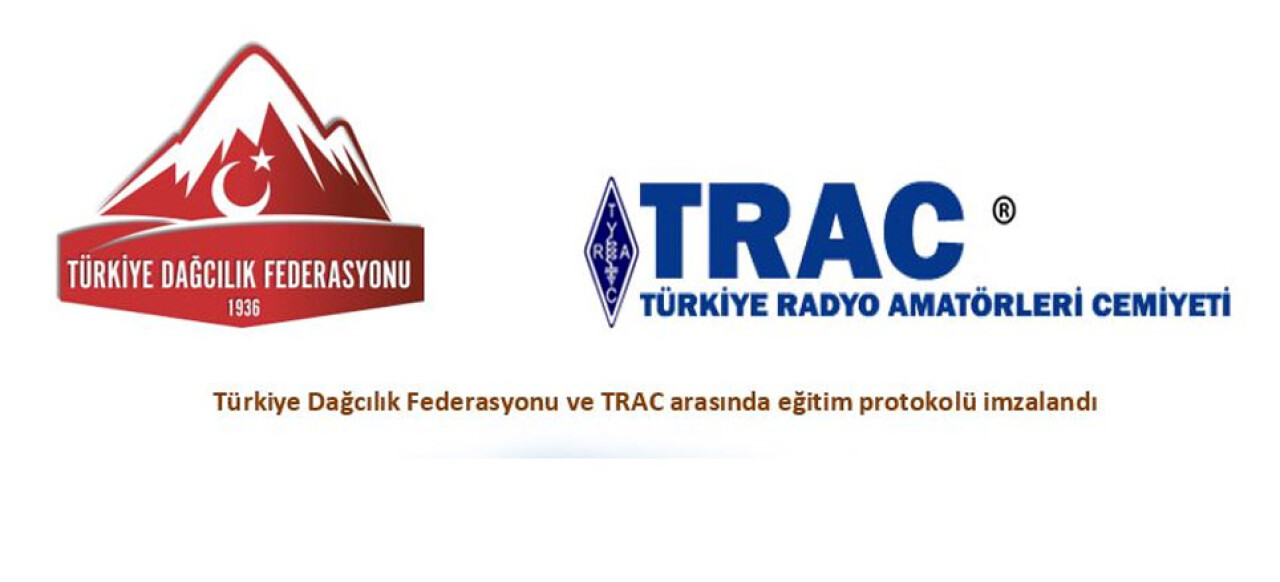 Dağcılık Federasyonu ile TRAC eğitim işbirliği protokolü imzaladı