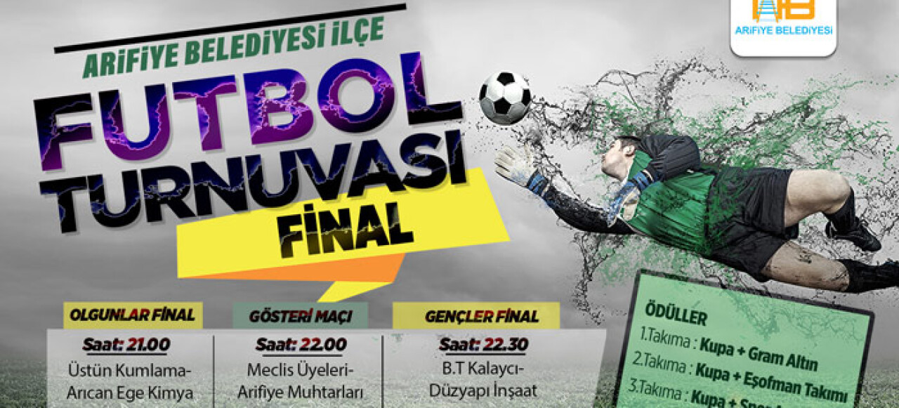 Arifiye Belediyesi İlçe Futbol turnuvasında Final Heyecanı