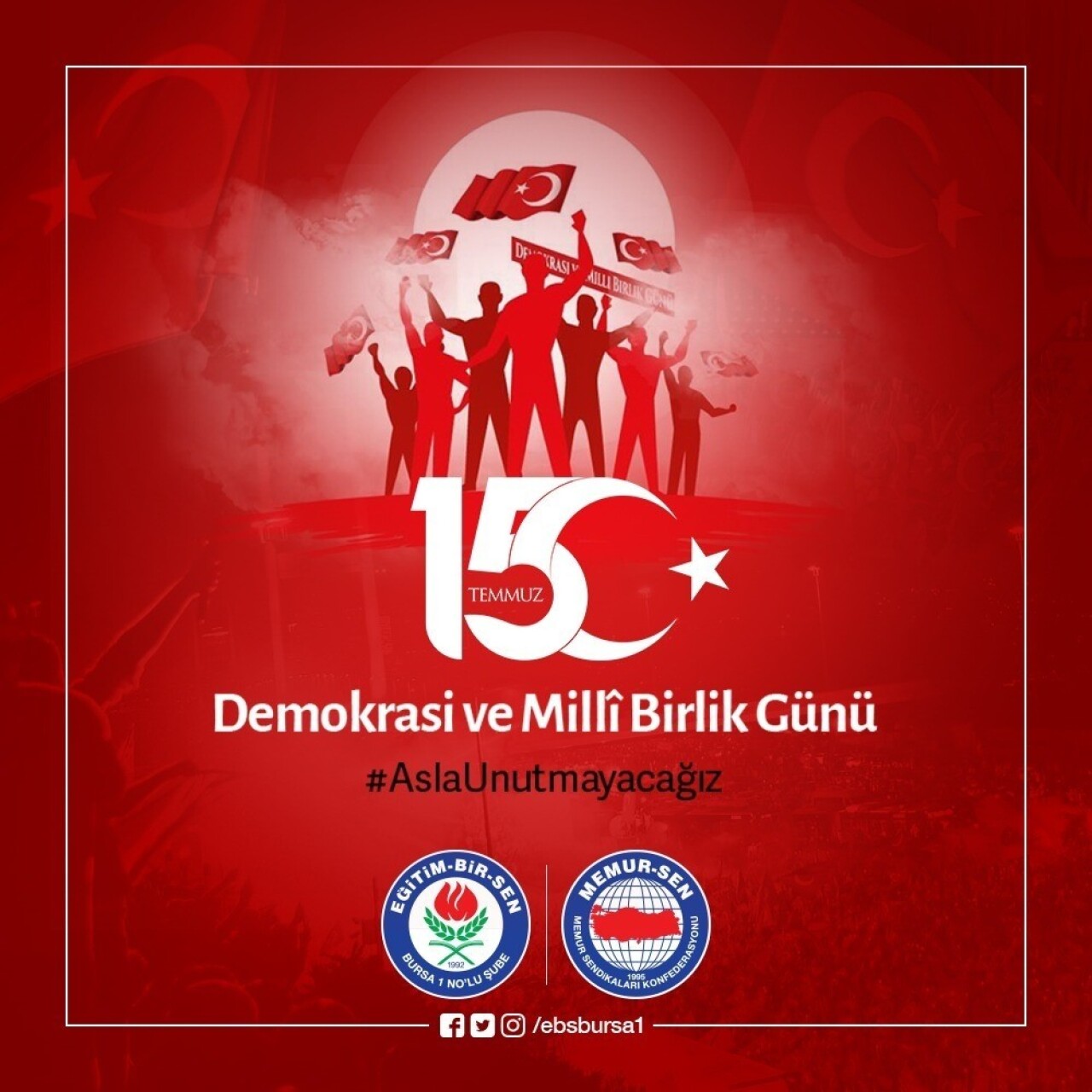 Eğitim Bir-Sen Bursa 1 No’lu şubeden 15 Temmuz mesajı