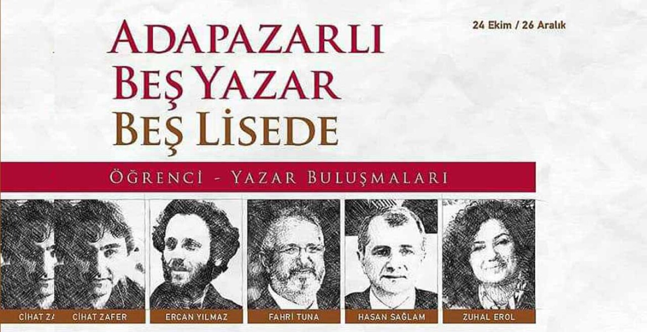 'Adapazarlı Beş Yazar Beş Lisede' projesi start aldı