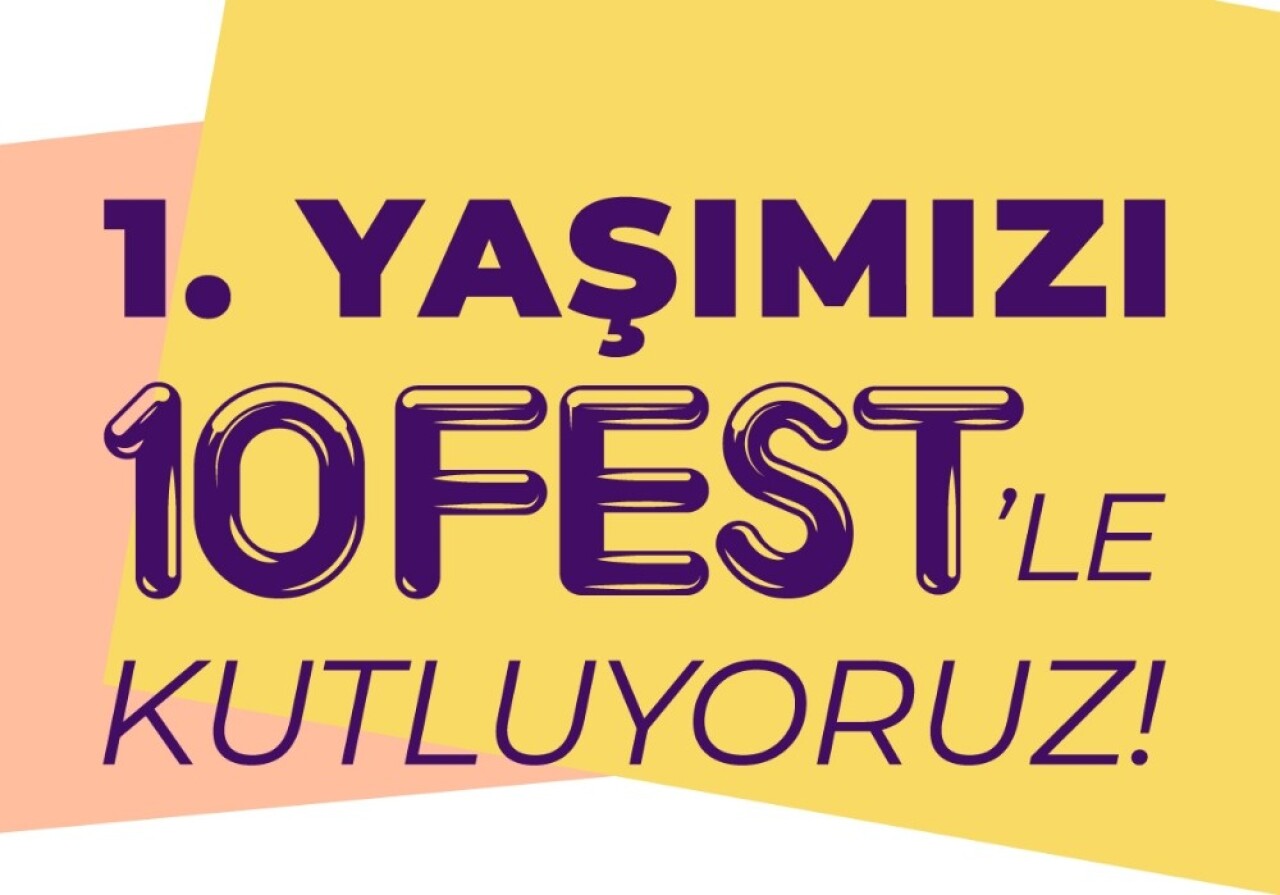 10 Burda 1.yaşını 10FEST’te kutluyor