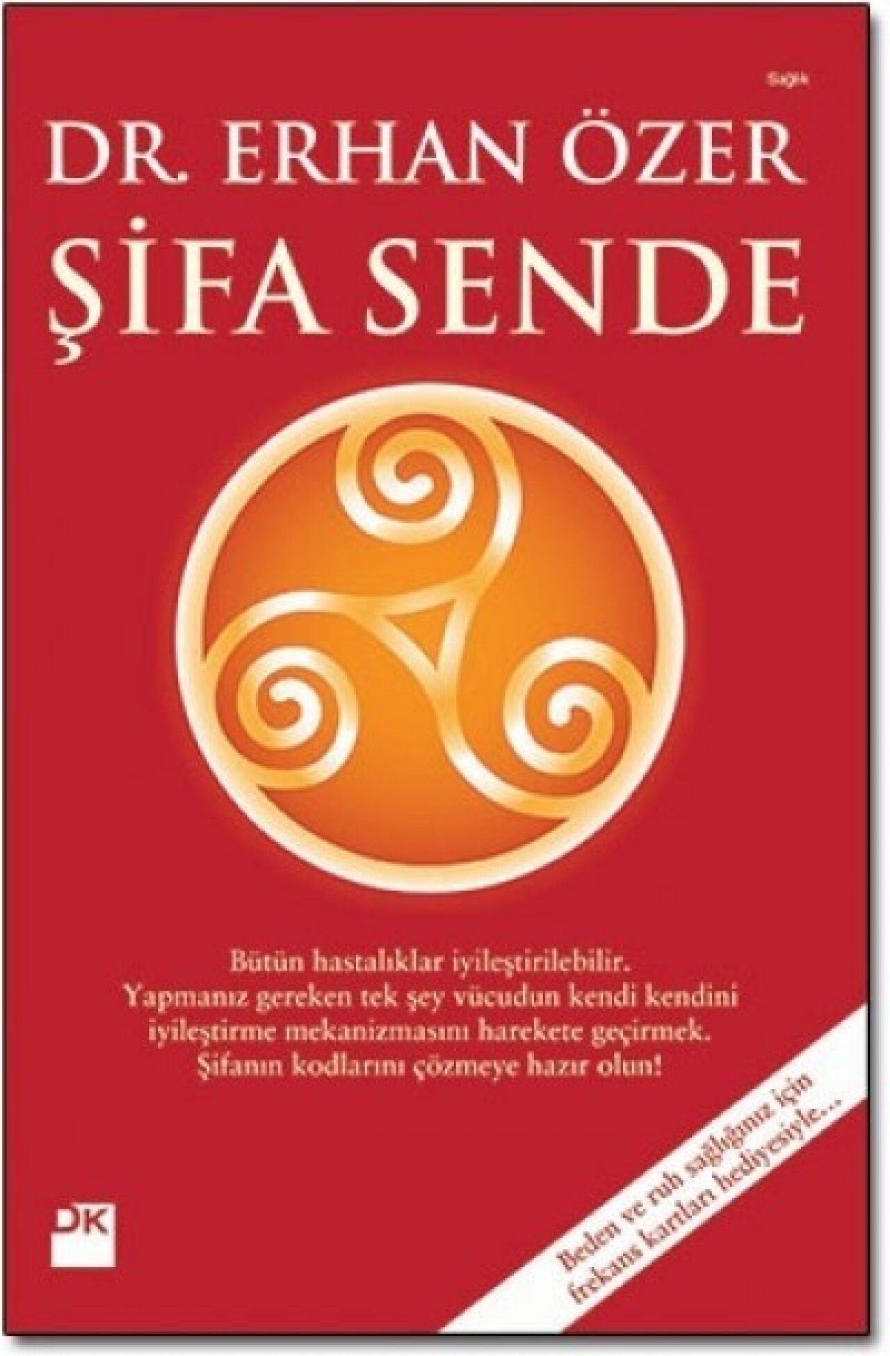 Şifanın kodlarını çözen kitap ’Şifa Sende’ 20’nci baskıya ulaştı