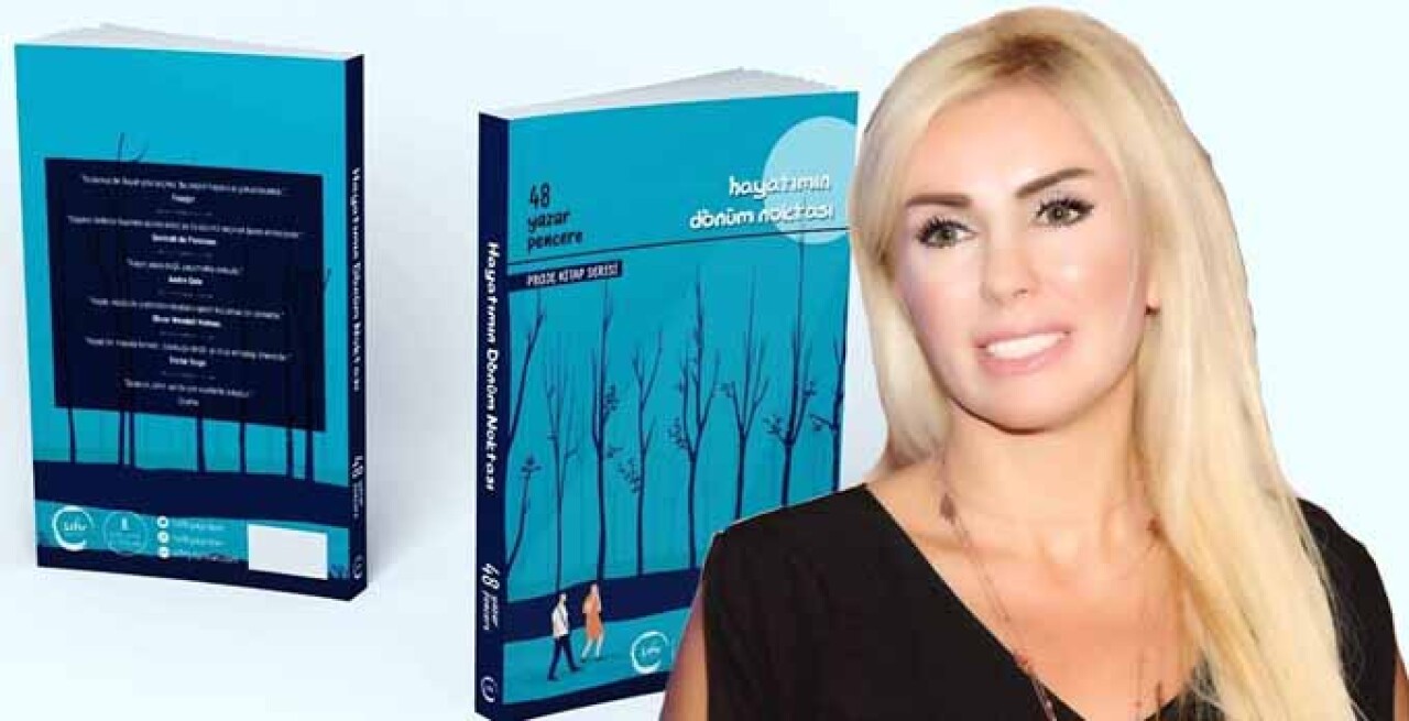 46 yazardan tek kitap; ‘Hayatımın Dönüm Noktası’'