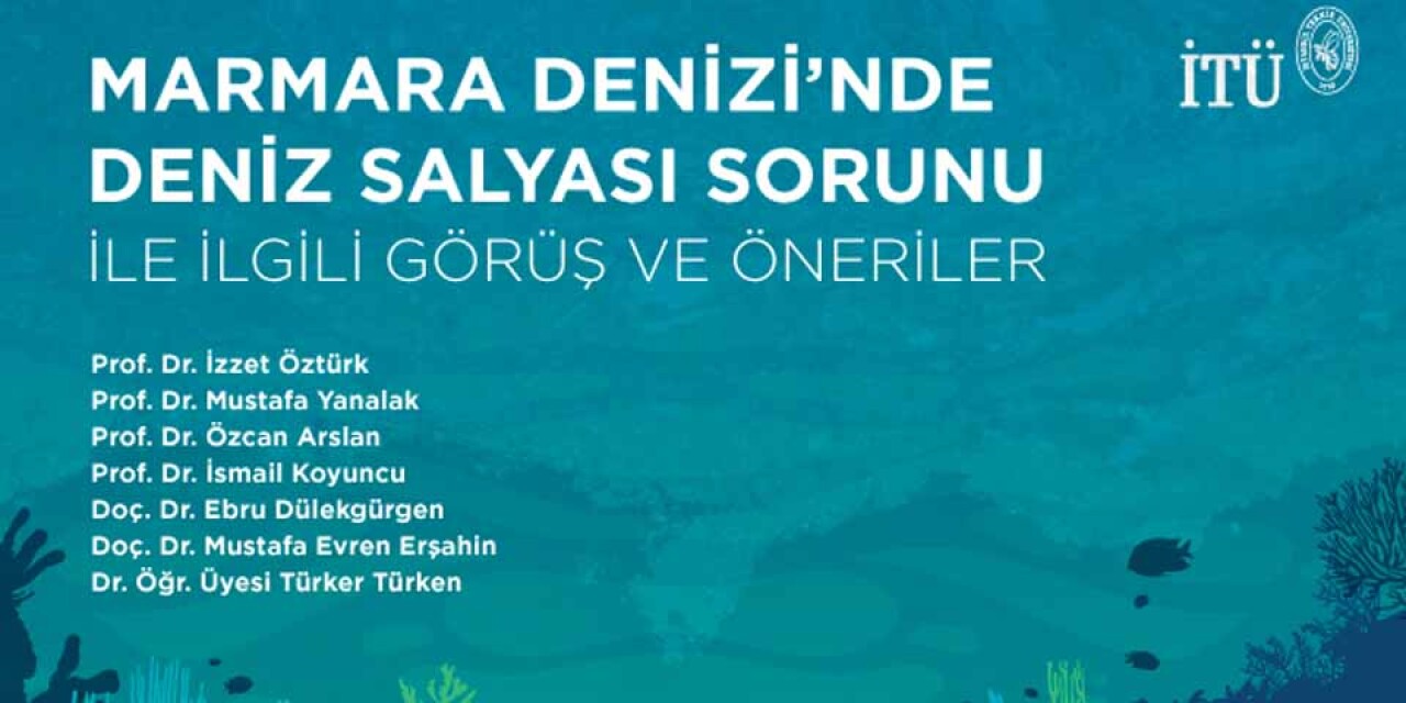 İTÜ’den Müsilaj Sorununa Yönelik 10 Çözüm Önerisi
