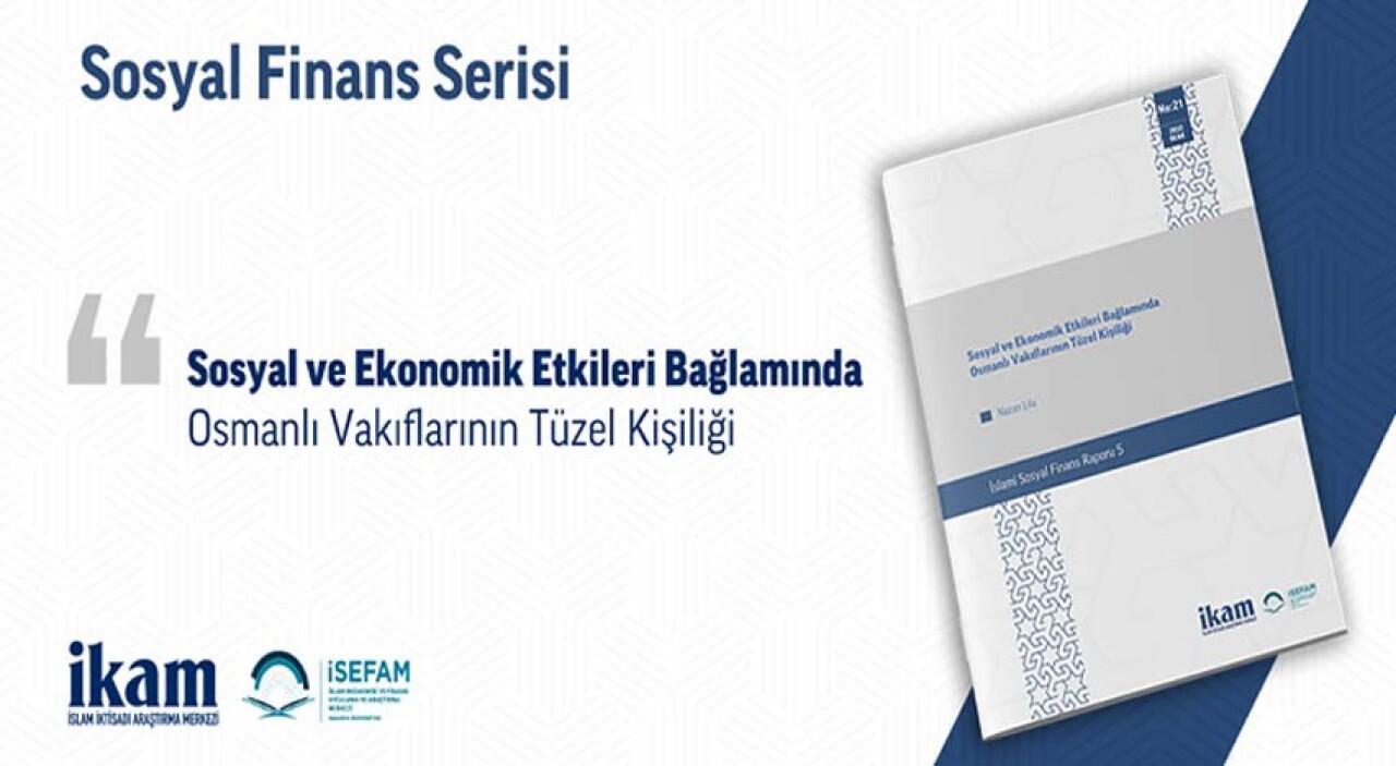 İslami Sosyal Finans Serisinin 5. Raporu Yayımlandı