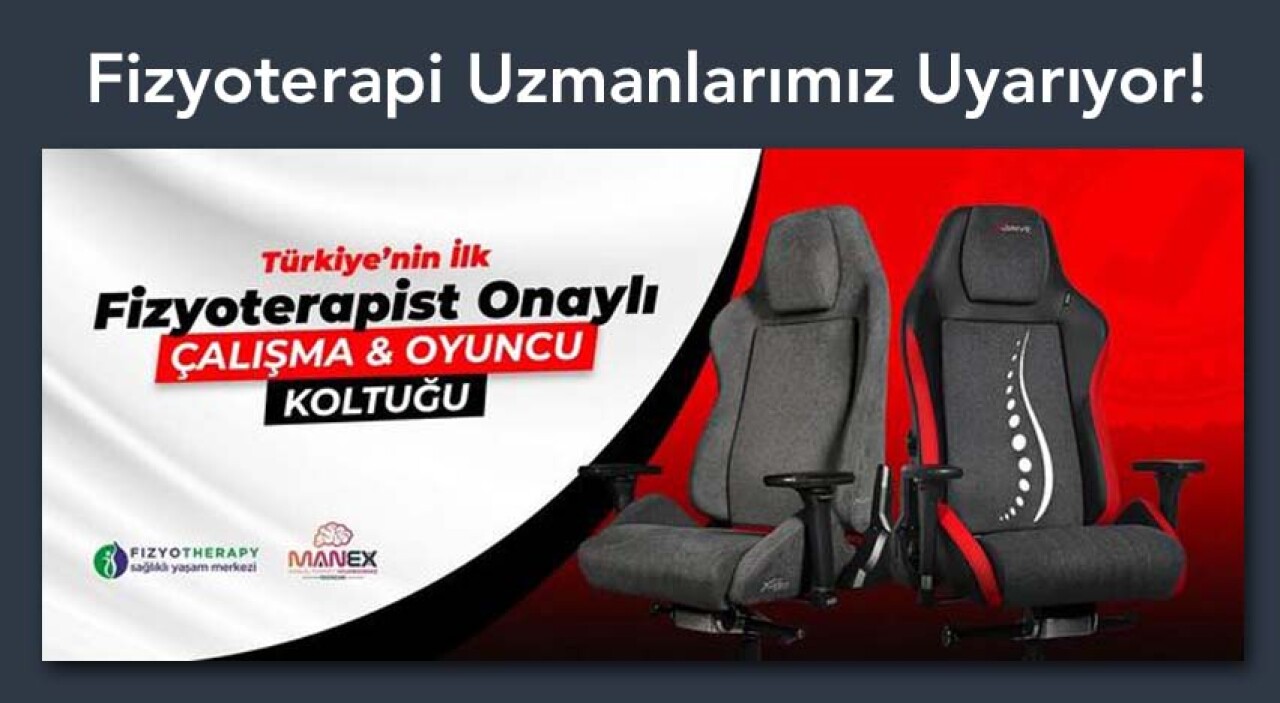 TÜRKİYE'NİN FİZYOTERAPİST ONAYLI İLK ÇALIŞMA VE OYUNCU KOLTUĞU