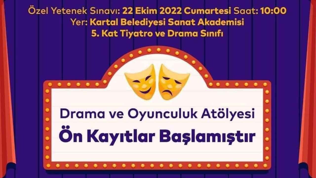 Kartal Belediye Tiyatrosu Drama ve Oyunculuk Atölyesi Ön Kayıtları Başladı