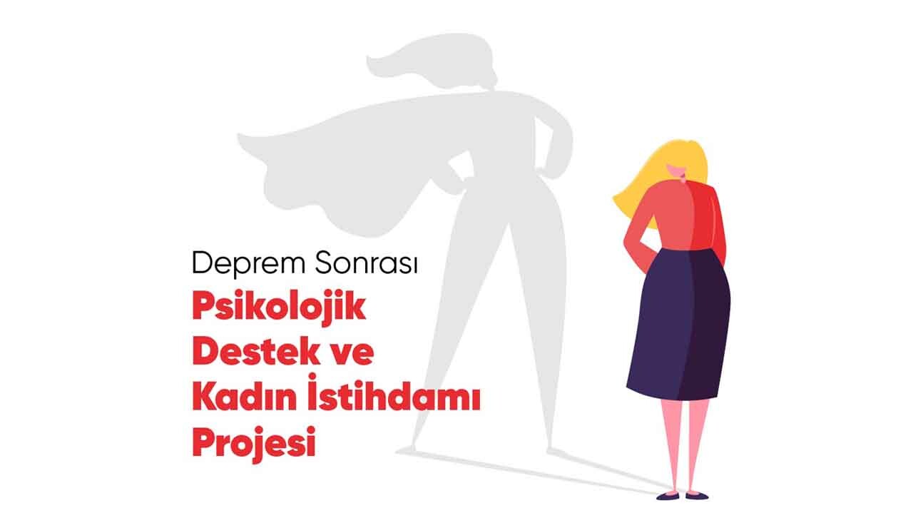 Secretcv.com'dan Deprem sonrası psikolojik destek ve kadın istihdamı projesi