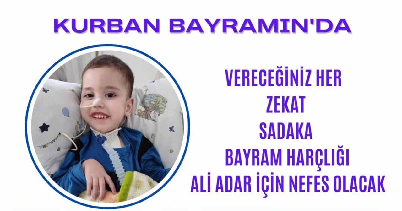 ‘Bayram harçlığı Ali Adar için nefes olacak’