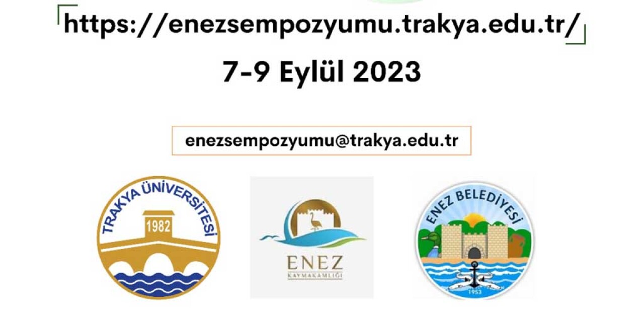 Trakya Üniversitesi'nde 'Enez Sempozyumu' düzenlenecek