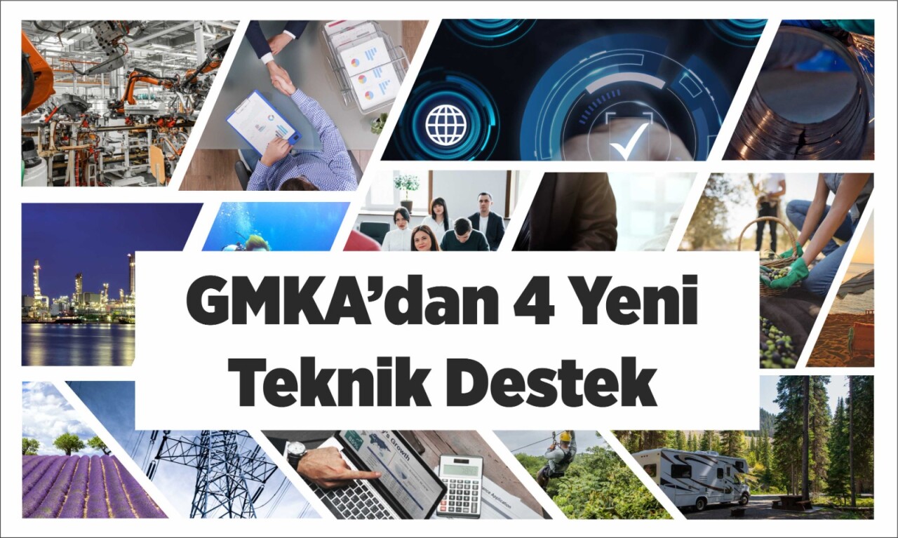 GMKA 4 Yeni Teknik Destek Programı İlan Etti!