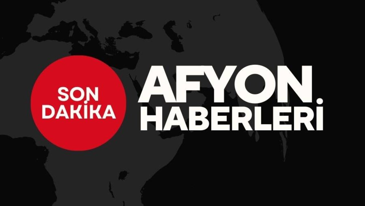 Afyon Haberlerinde en güncel haberlere anında erişim!