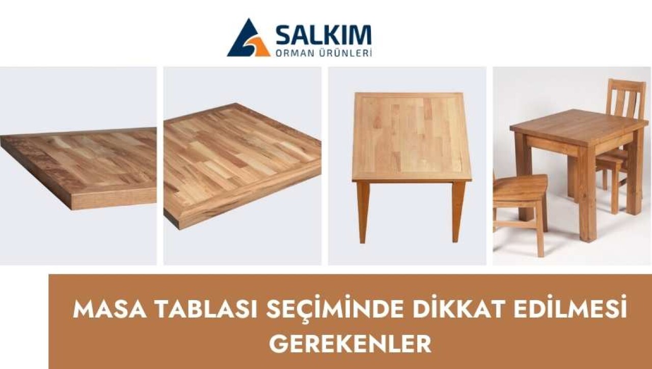 Masa Tablası Seçiminde Dikkat Edilmesi Gerekenler