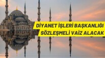 Diyanet İşleri Başkanlığı vaiz alacak