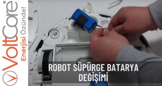 Robot Süpürge Batarya Değişimi