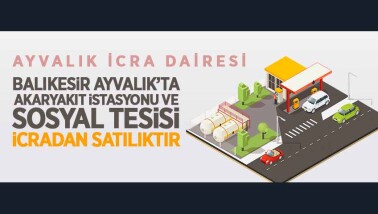 Ayvalık'ta icradan satılık akaryakıt istasyonu