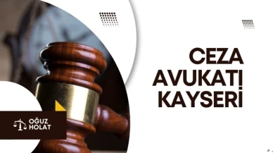 Ceza Avukatı Kayseri