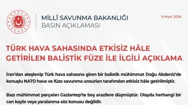 MSB: İran’dan ateşlenip Türk hava sahasına giren bir balistik mühimmat etkisiz hale getirilmiştir