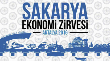 “Sakarya Ekonomi Zirvesi 2016” 11 Mart'ta başlıyor