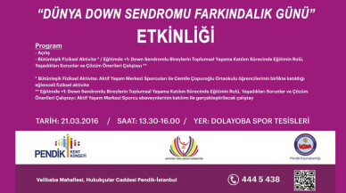 Pendik'te Down Sendromu Farkındalık Günü düzenlenecek