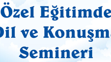 Öğretmenlere Dil ve Konuşma Semineri