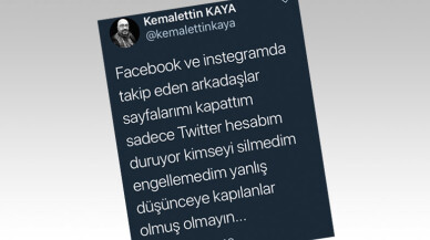 Kemalettin Kaya sosyal medya hesaplarını kapattı