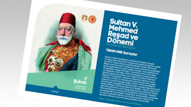 ‘Sultan V. Mehmed Reşad ve Dönemi’ Sergisi