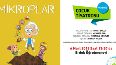 'Mikroplar' çocuk oyunu Erdek'te sahnelenecek