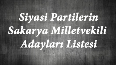 Parti Parti Sakarya Milletvekili Adayları