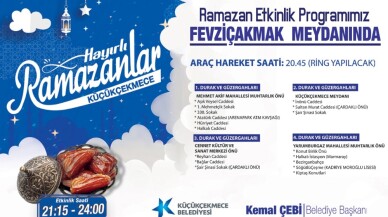 Küçükçekmece’de renkli Ramazan akşamları