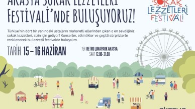 Akasya Sokak Lezzetleri Festivali 15 Haziran’da başlıyor