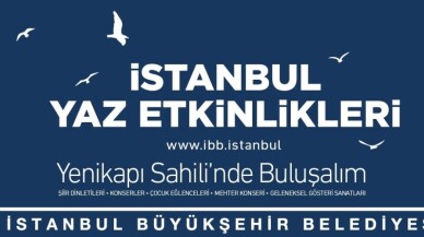 İstanbul’da yaz etkinlikleri Yenikapı ve Maltepe Sahillerinde gerçekleştirilecek