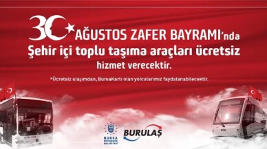 Bursa’da yarın toplu ulaşım ücretsiz