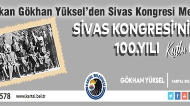 Başkan Yüksel’den Sivas Kongresi’nin 100. yılı mesajı