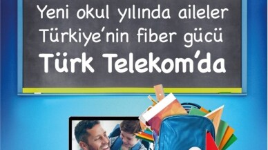 Türk Telekom’da yeni eğitim öğretim yılına özel kampanya