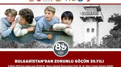 Bulgaristan’dan zorunlu göçün 30. yılı BUÜ’de konuşulacak